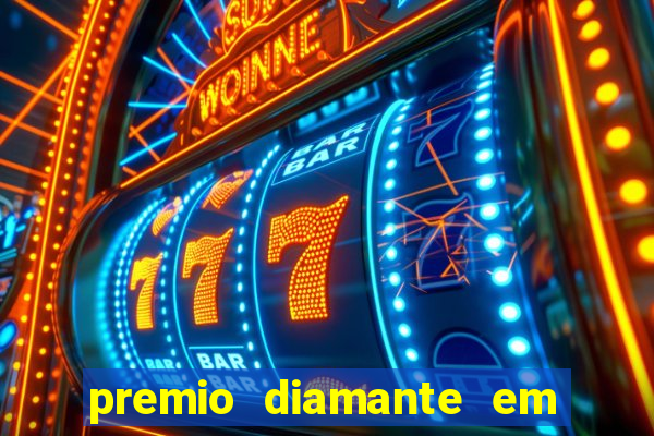 premio diamante em dinheiro blaze