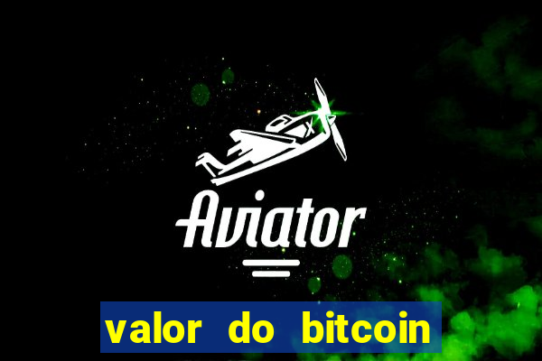 valor do bitcoin em 2020