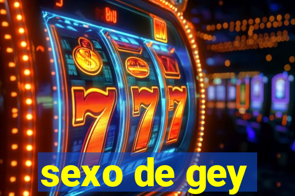 sexo de gey