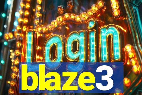 blaze3