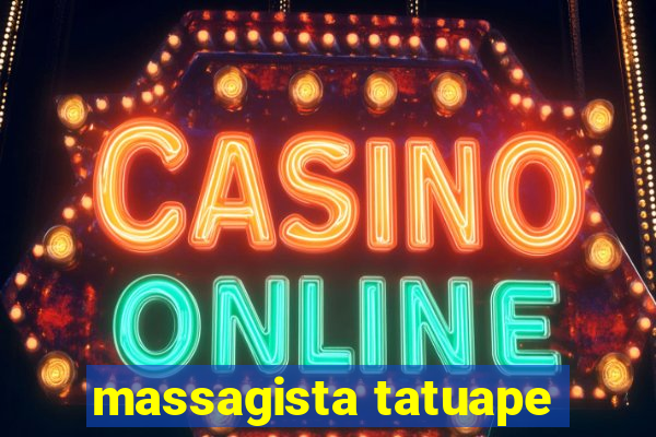 massagista tatuape
