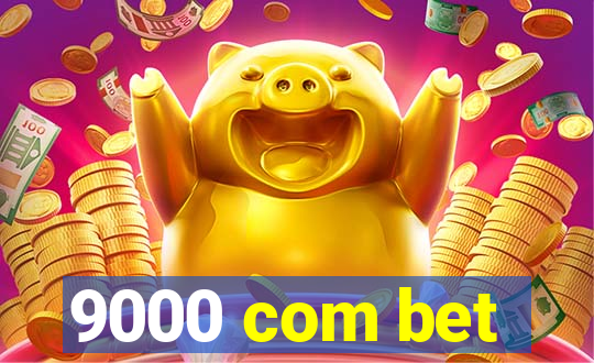 9000 com bet