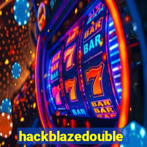 hackblazedouble