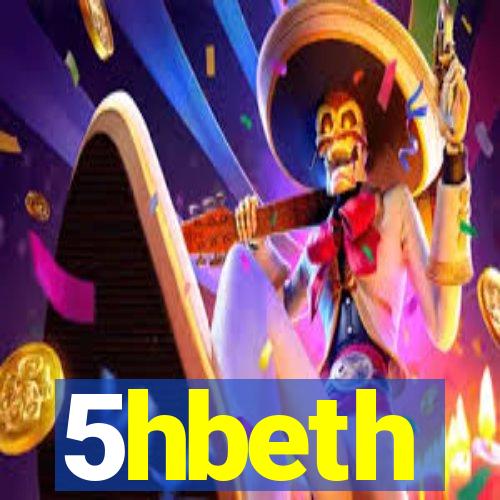 5hbeth