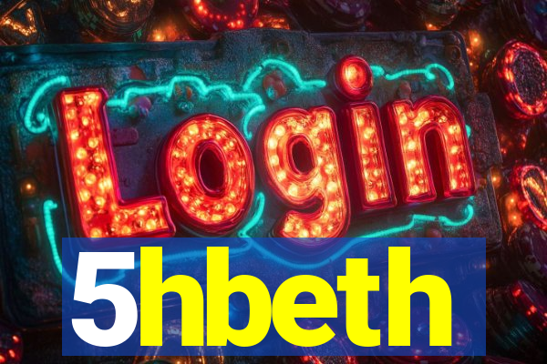 5hbeth