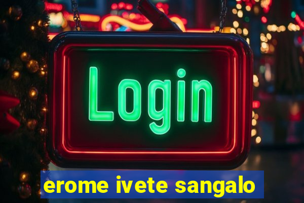 erome ivete sangalo