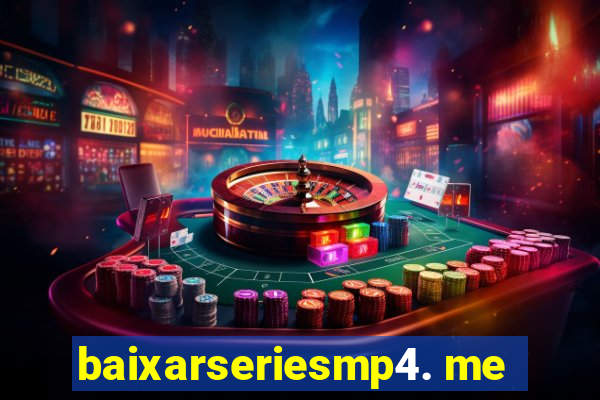 baixarseriesmp4. me