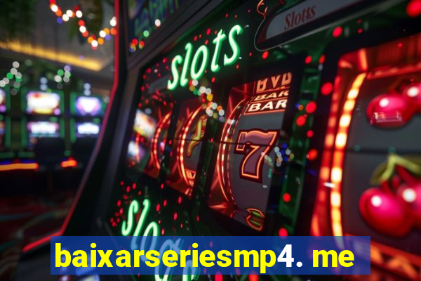 baixarseriesmp4. me