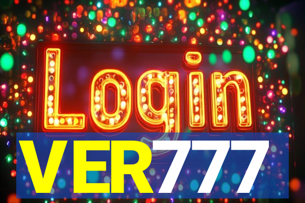 VER777