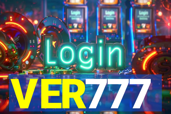 VER777