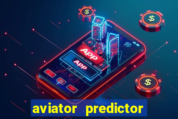 aviator predictor v4.0 activation code