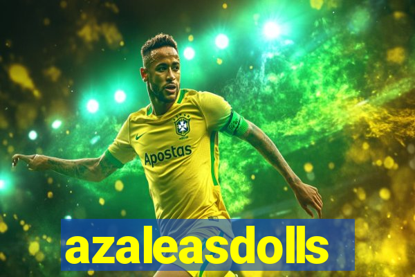 azaleasdolls