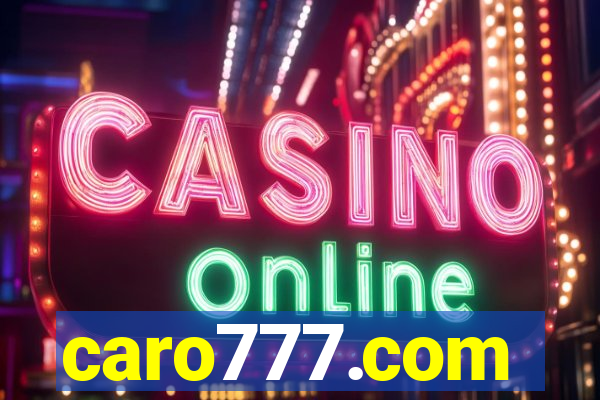caro777.com