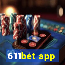 611bet app