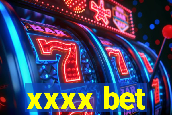 xxxx bet