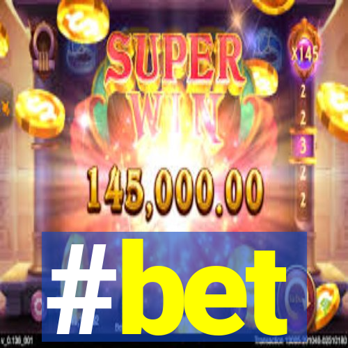 #bet