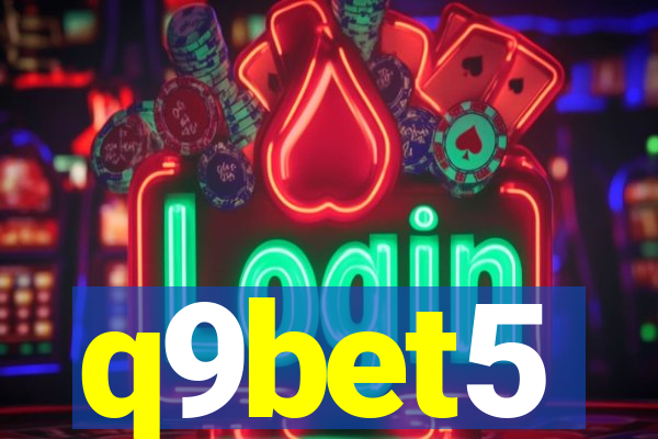 q9bet5