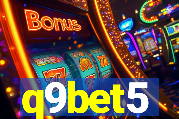 q9bet5