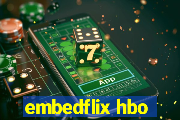embedflix hbo
