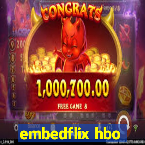 embedflix hbo