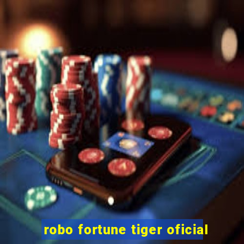 robo fortune tiger oficial