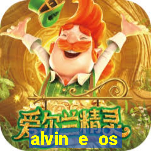 alvin e os esquilos 3 rede canais