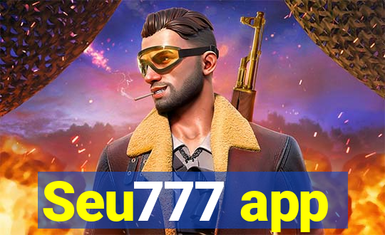 Seu777 app