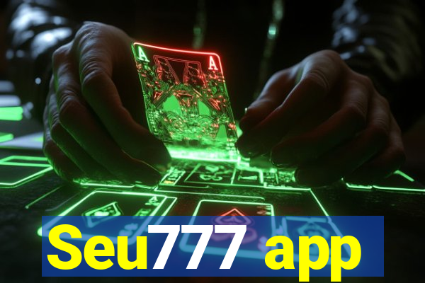 Seu777 app