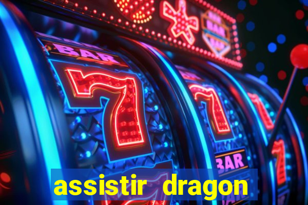 assistir dragon ball super online dublado