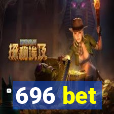 696 bet
