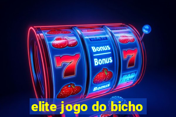elite jogo do bicho