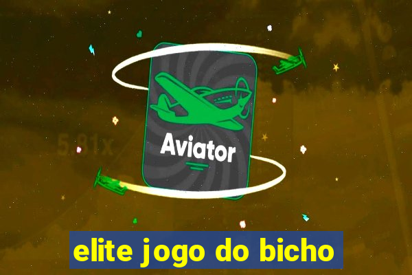 elite jogo do bicho