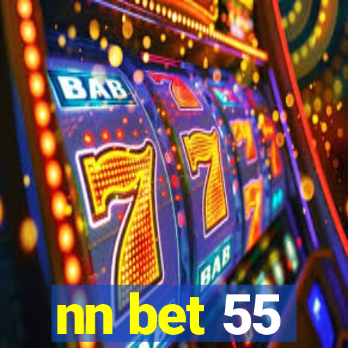 nn bet 55