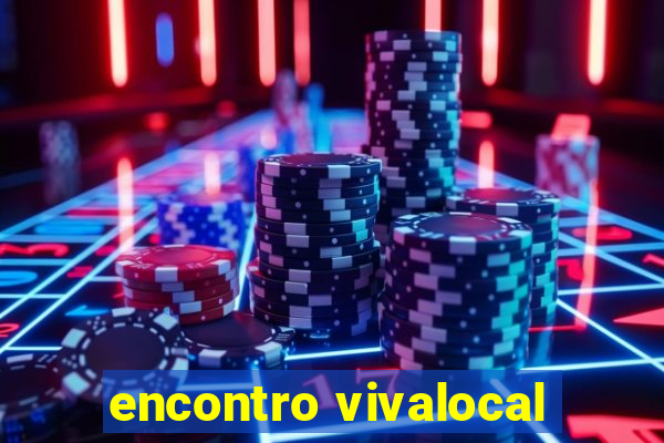 encontro vivalocal
