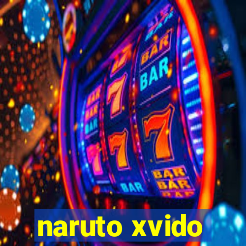 naruto xvido