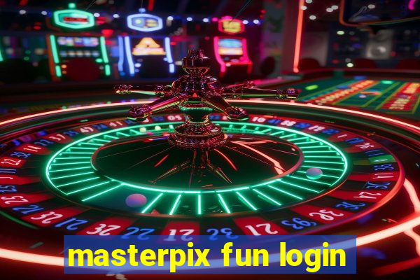masterpix fun login
