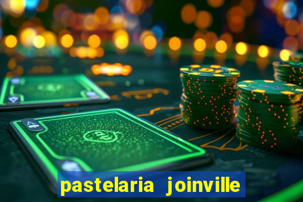 pastelaria joinville zona sul