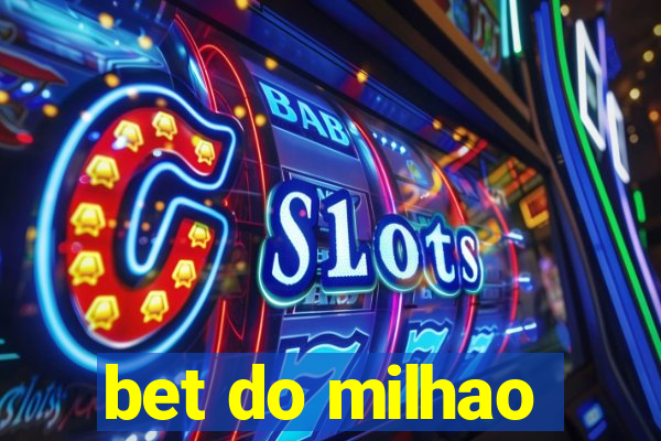 bet do milhao