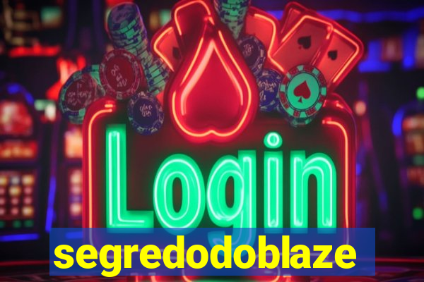 segredodoblaze