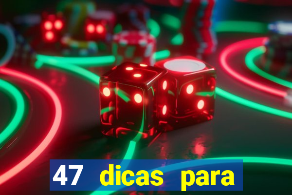 47 dicas para ganhar na mega-sena pdf