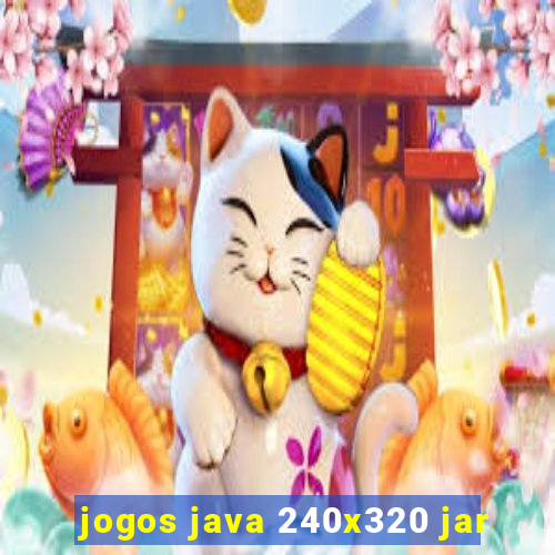 jogos java 240x320 jar