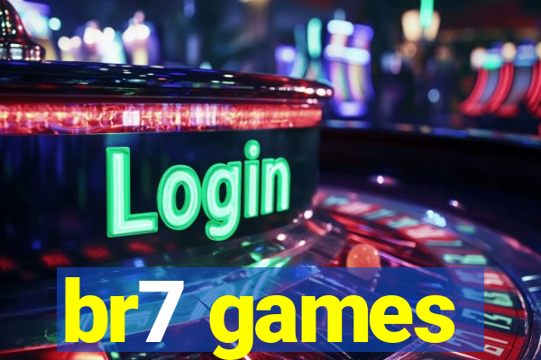 br7 games
