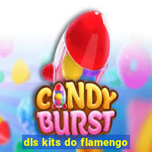 dls kits do flamengo