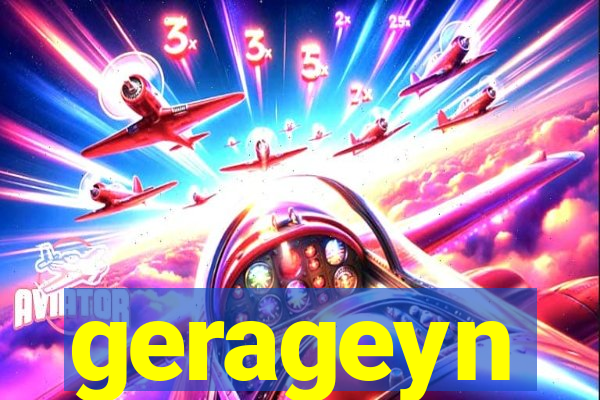 gerageyn