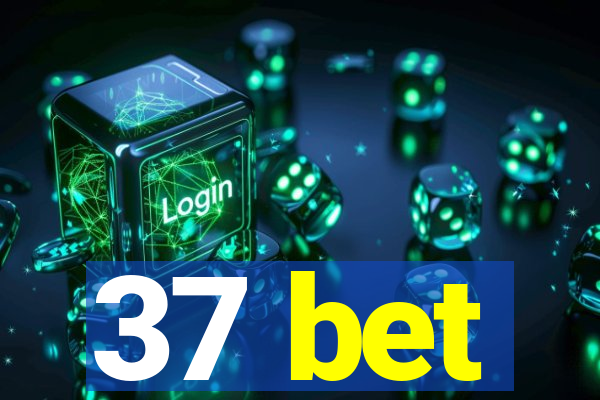 37 bet