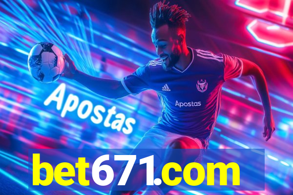 bet671.com
