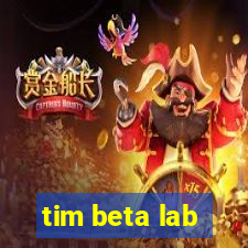 tim beta lab