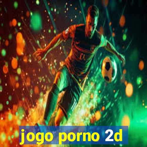 jogo porno 2d