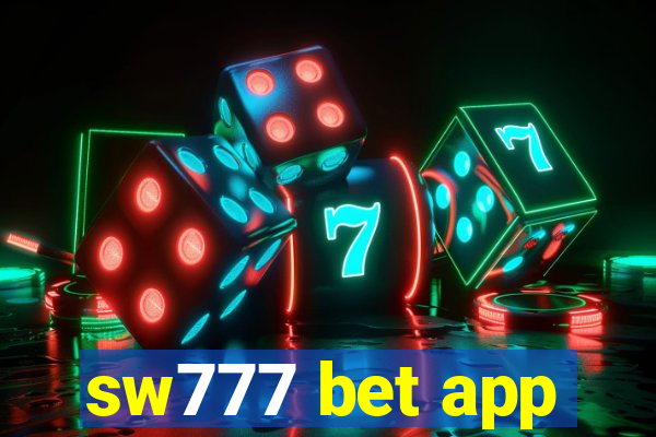 sw777 bet app
