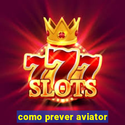 como prever aviator